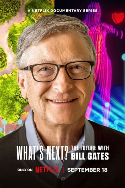 Download What’s Next: The Future with Bill Gates (Season 1) Dual Audio (Hindi-English) WEB Series 720p | 1080p Web-DL ESub Download What’s Next: The Future with Bill Gates (Season 1) Dual Audio (Hindi-English) WEB Series 720p | 1080p Web-DL ESub