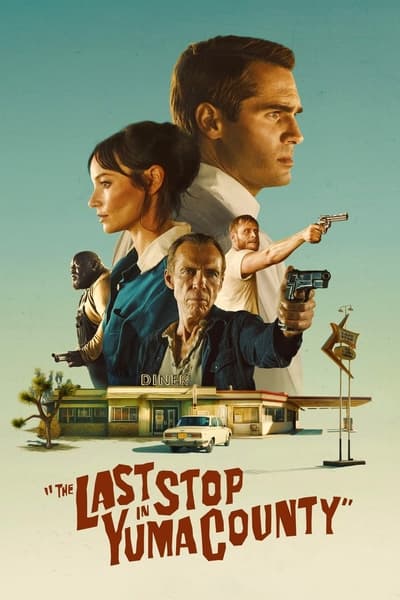 Download The Last Stop in Yuma County (2023) English Movie 480p | 720p | 1080p WEB-DL ESub Download The Last Stop in Yuma County (2023) English Movie 480p | 720p | 1080p WEB-DL ESub