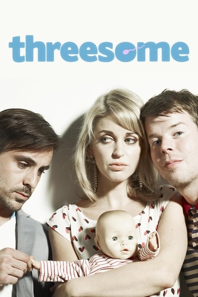 Download Threesome (Season 1-2) English WEB Series 720p | 1080p WEB-DL ESub Download Threesome (Season 1-2) English WEB Series 720p | 1080p WEB-DL ESub