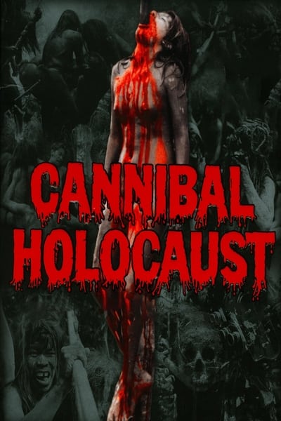 Download Cannibal Holocaust (1980) English Movie 480p | 720p | 1080p WEB-DL ESub Download Cannibal Holocaust (1980) English Movie 480p | 720p | 1080p WEB-DL ESub
