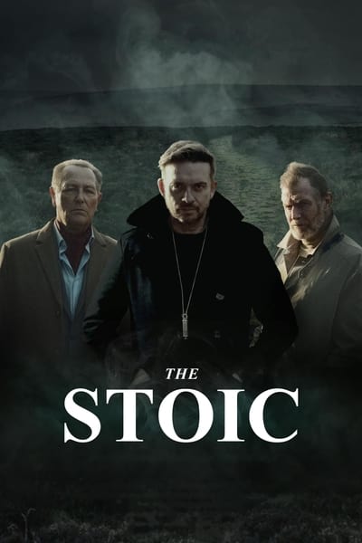 Download The Stoic (2024) English Movie 480p | 720p | 1080p Web-DL ESub