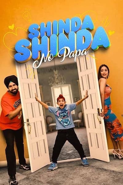 Download Shinda Shinda No Papa (2024) Punjabi Movie 480p | 720p | 1080p | 2160p WEB-DL ESub Download Shinda Shinda No Papa (2024) Punjabi Movie 480p | 720p | 1080p | 2160p WEB-DL ESub