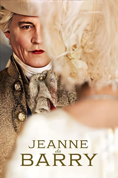 Download Jeanne du Barry (2023) Multi Audio [Hindi-English-French] Movie 480p | 720p | 1080p WEB-DL ESub