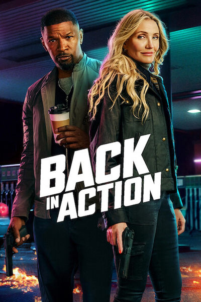 Download Back in Action (2025) Multi Audio [Hindi-English-Tamil-Telugu] Movie 480p | 720p | 1080p WEB-DL MSubs
