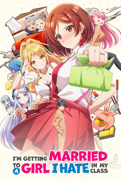 Download I’m Getting Married to a Girl I Hate in My Class (Season 1) Dual Audio {Hindi-Japanese} Anime Series 480p | 720p | 1080p Web-DL ESub