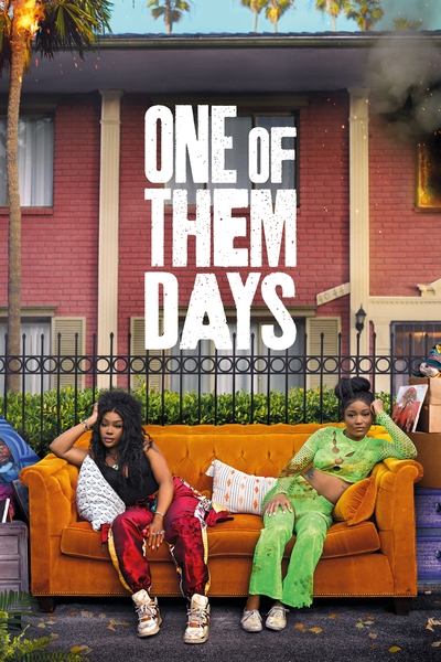 Download One of Them Days (2025) Dual Audio {Hindi-English} Movie 480p | 720p | 1080p Web-DL ESub Download One of Them Days (2025) Dual Audio {Hindi-English} Movie 480p | 720p | 1080p Web-DL ESub