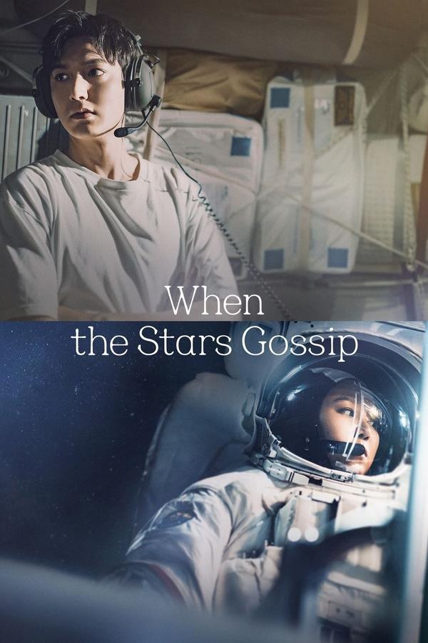 Download When the Stars Gossip (Season 1) Dual Audio {English-Korean} WEB Series 720p | 1080p WEB-DL ESubs