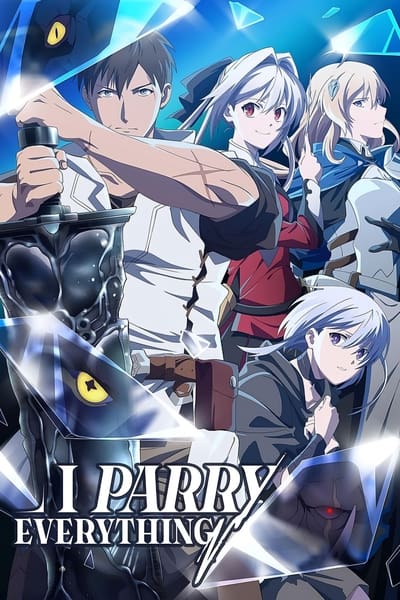 Download I Parry Everything (Season 1) Multi Audio {Hindi-English-Japanese} Anime Series 480p | 720p | 1080p BluRay ESub [S01E11 Added]