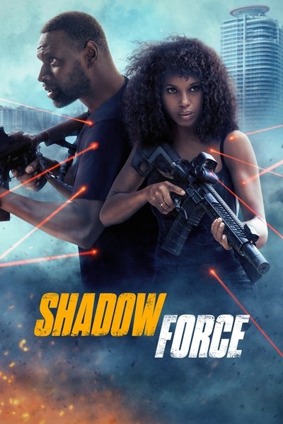 Download Shadow Force (2025) English Movie 480p | 720p | 1080p WEB-DL ESub Download Shadow Force (2025) English Movie 480p | 720p | 1080p WEB-DL ESub