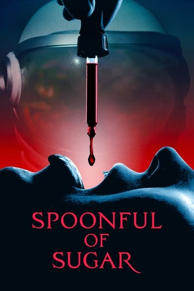Download Spoonful of Sugar (2022) English Movie 480p | 720p | 1080p WEB-DL ESub Download Spoonful of Sugar (2022) English Movie 480p | 720p | 1080p WEB-DL ESub