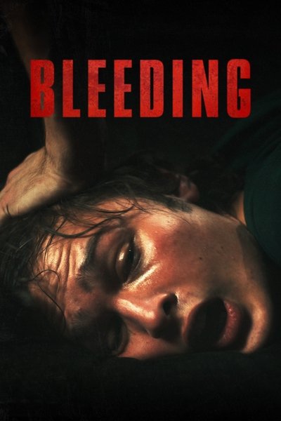 Download Bleeding (2024) English Movie 480p | 720p | 1080p WEB-DL ESub Download Bleeding (2024) English Movie 480p | 720p | 1080p WEB-DL ESub