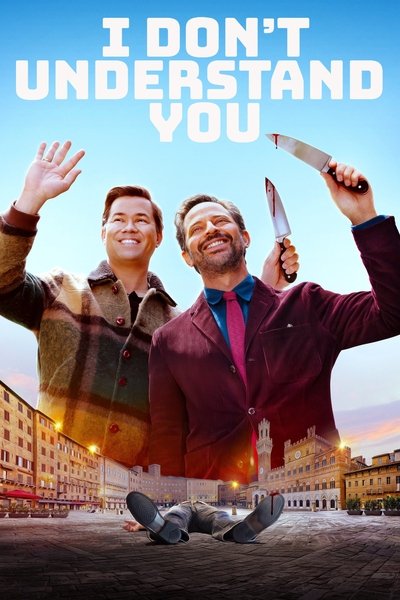 Download I Don’t Understand You (2024) English Movie 480p | 720p | 1080p WEB-DL ESub