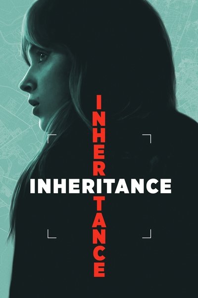 Download Inheritance (2025) Dual Audio [Hindi-English] Movie 480p | 720p | 1080p WEB-DL ESub