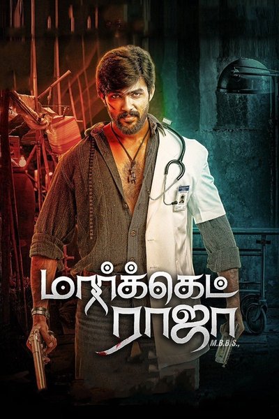 Download Market Raja MBBS (2019) Dual Audio [Hindi-Tamil] Movie 480p | 720p | 1080p WEB-DL ESub