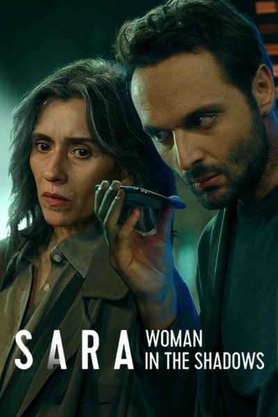 Download Sara: Woman in the Shadows (Season 1) Multi Audio [Hindi-English-Italian] WEB Series 480p | 720p | 1080p WEB-DL MSubs