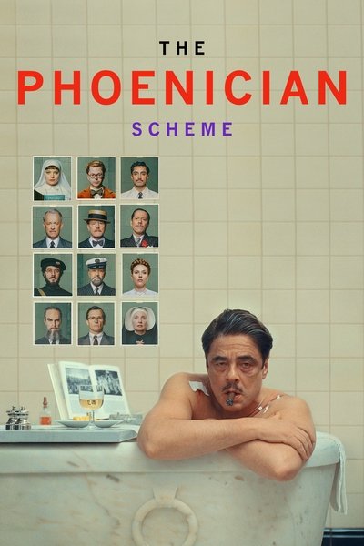 Download The Phoenician Scheme (2025) Dual Audio [Hindi-English] Movie 480p | 720p | 1080p WEB-DL ESub