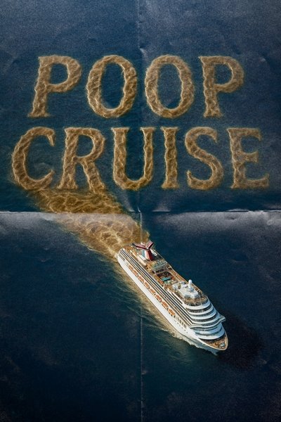 Download Trainwreck Poop Cruise (2025) Dual Audio [Hindi-English] Movie 480p | 720p | 1080p WEB-DL MSubs