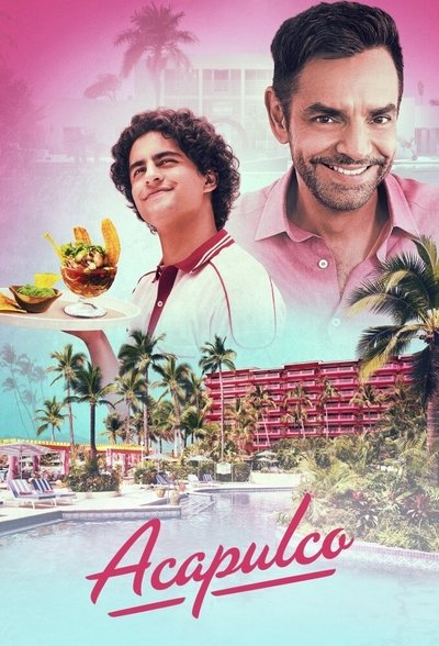 Download Acapulco (Season 1 – 4) English WEB Series 720p | 1080p WEB-DL MSubs [S04E02 Added]