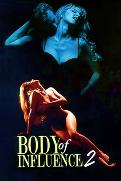 Download Body of Influence 2 (1996) Dual Audio [Hindi-English] Movie 480p | 720p | 1080p WEB-DL ESub