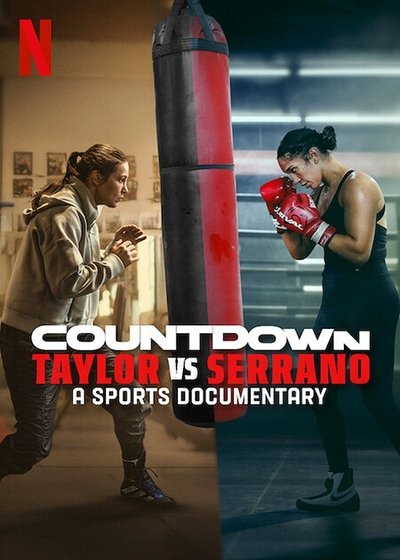 Download Countdown: Taylor vs. Serrano (2025) English Movie 480p | 720p | 1080p BluRay MSubs