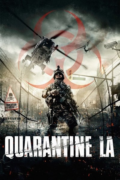 Download Quarantine L.A. (2013) Dual Audio [Hindi-English] Movie 480p | 720p | 1080p BluRay ESub