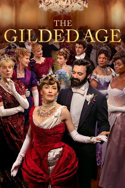 Download The Gilded Age (Season 1-3) English WEB Series 720p | 1080p WEB-DL ESub [S03E01 Added]
