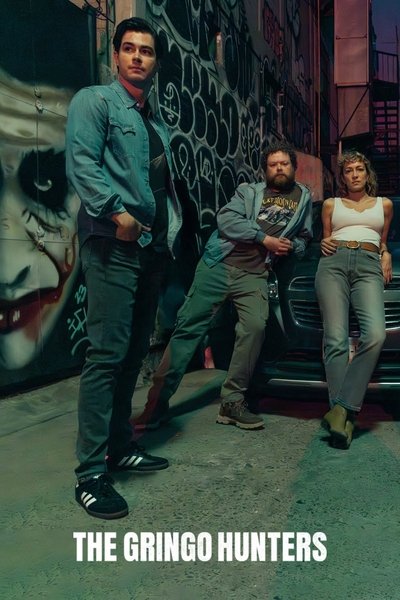 Download The Gringo Hunters (Season 1) Multi Audio [Hindi-English-Spanish] WEB Series 480p | 720p | 1080p WEB-DL MSubs