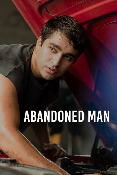 Download Abandoned Man (2025) Dual Audio [Hindi-Turkish] Movie 480p | 720p | 1080p WEB-DL MSubs