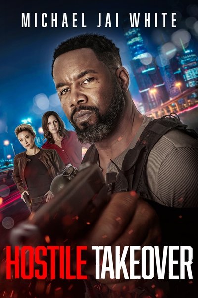 Download Hostile Takeover (2025) English Movie 480p | 720p | 1080p WEB-DL ESub Download Hostile Takeover (2025) English Movie 480p | 720p | 1080p WEB-DL ESub