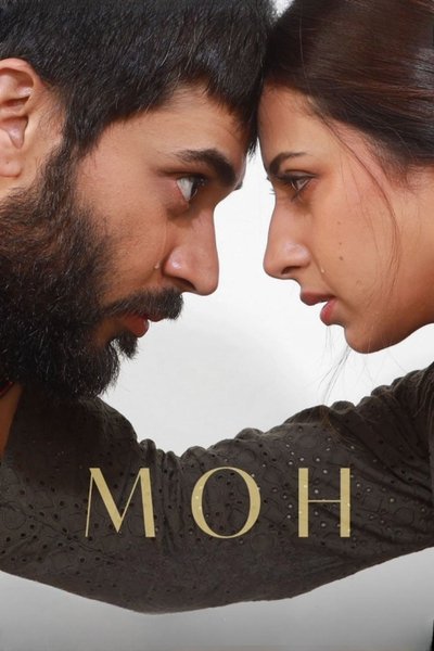 Download Moh (2022) Punjabi Movie 480p | 720p | 1080p WEB-DL ESub