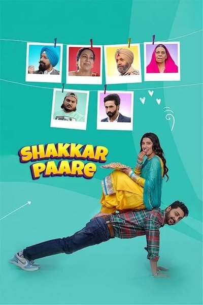 Download Shakkar Paare (2022) Punjabi Movie 480p | 720p | 1080p WEB-DL ESub