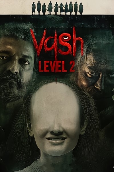 Download Vash Level 2 (2025) Hindi Movie 480p | 720p | 1080p HDTC