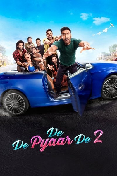 Download De De Pyaar De 2 (2025) Hindi Movie 480p | 720p | 1080p HDTC
