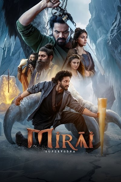 Download Mirai (2025) Dual Audio [Hindi-Telugu] Movie 480p | 720p | 1080p | 2160p WEB-DL ESub