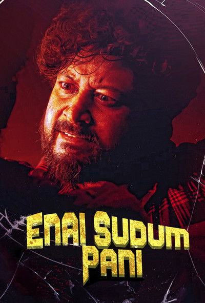 Download Enai Sudum Pani (2025) Dual Audio [Hindi-Tamil] Movie 480p | 720p | 1080p WEB-DL ESub