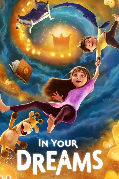 Download In Your Dreams (2025) Dual Audio [Hindi-English] Movie 480p | 720p | 1080p WEB-DL MSubs