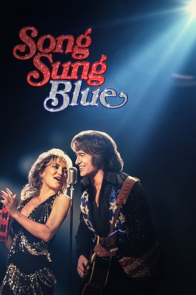 Download Song Sung Blue (2025) English Movie 480p | 720p | 1080p TELESYNC