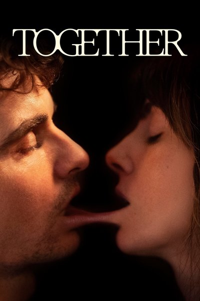 Download Together (2025) Dual Audio [Hindi-English] Movie 480p | 720p | 1080p BluRay ESub