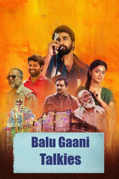 Download Balu Gaani Talkies (2024) Dual Audio [Hindi-Telugu] Movie 480p | 720p | 1080p WEB-DL ESub