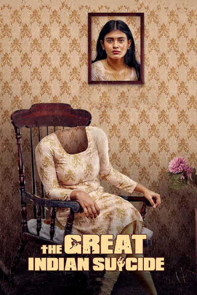 Download The Great Indian Suicide (2023) Dual Audio [Hindi-Telugu] Movie 480p | 720p | 1080p WEB-DL ESub